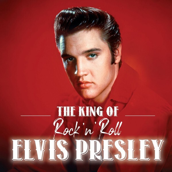 Elvis Presley – The King Of Rock 'n' Roll Elvis Presley LP