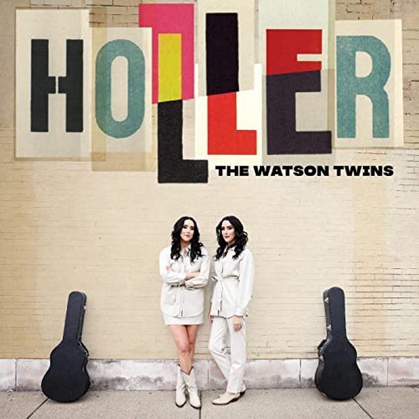 Cd - Holler - Watson Twins