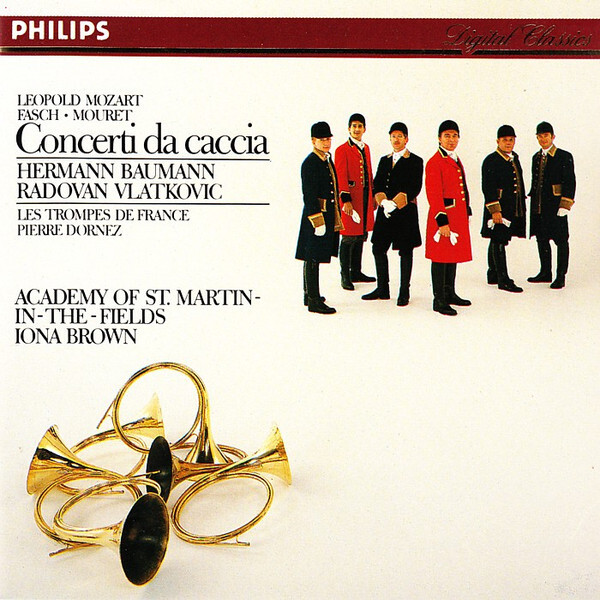 Concerti Da Caccia, Leopold Mozart, Johann Friedrich Fasch, Jean-Joseph Mouret