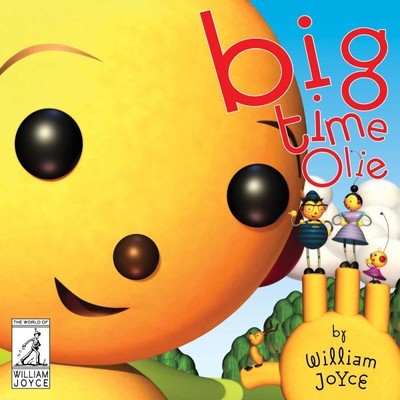Big Time Olie, School And Library by Joyce, William, Brand New, Free shipping...
