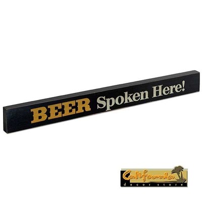 BEER SPOKEN HERE  wood sign plaque shelf wall gift party beverage kegerator