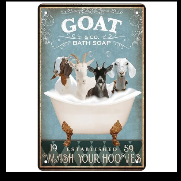NEW Goat Bath Wash Your Hooves Retro Metal Sign