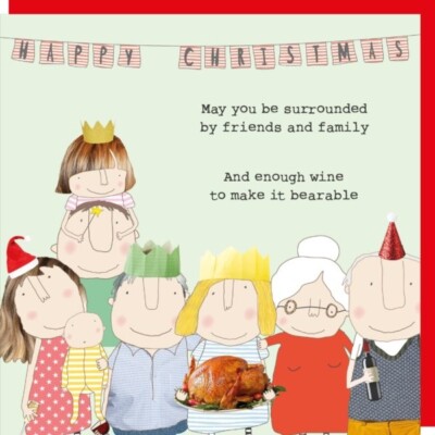 Funny Surrounded by Family Christmas Card – Rosie Made a Thing Bearable Xmas