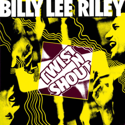 Billy Lee Riley - Twist N Shout 1981 LP, Album, RE Cowboy Carl Records CCLP 107 