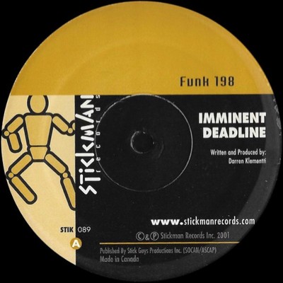 Funk 198 - Imminent Deadline - Canadian 12'' Vinyl - 2001 - Stickman
