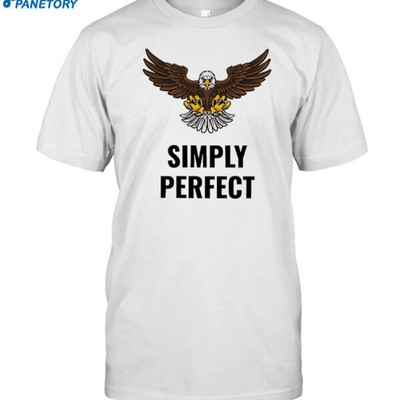 Simply Perfect Shirt Size S-5XL