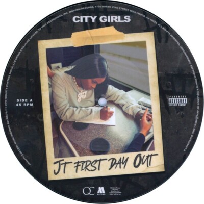 CITY GIRLS - JT First Day Out 45 picture disc NEW 7''  vinyl
