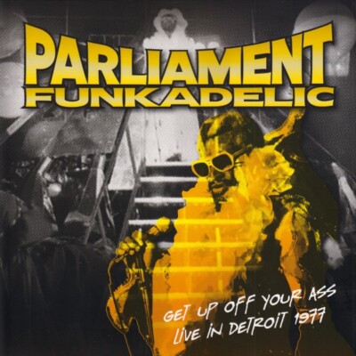 Parliament, Funkadelic   Get Up Off Your Ass - Live In Detroit 1977! SEALED!!!