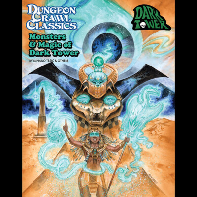Dungeon Crawl Classics: Monsters & Magic of Dark Tower