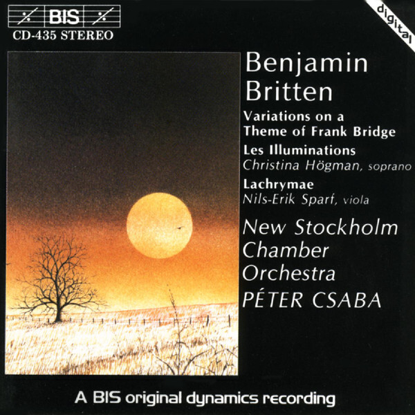 Variations On A Theme Of Frank Bridge / Les Illuminations / Lachrymae, Benjamin 