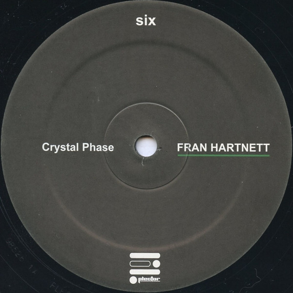 Plector - Plec006 - Fran Hartnett - Crystal Phase - (12