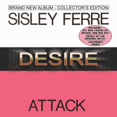 Sisley Ferre  / Attack    Desire    new cd  Limited