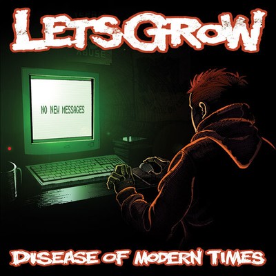 Lets Grow - Disease Of Modern Times - New CD - Z16286A
