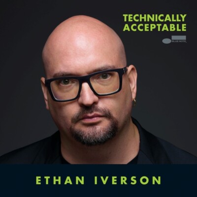 ETHAN IVERSON - TECHNICALLY ACCEPTABLE   CD NEW