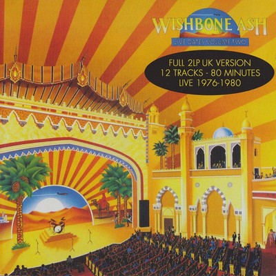 Wishbone Ash: "Live Dates Volume Two" ('80 Prog Rock  CD Reissue)