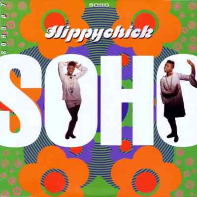 Soho Hippychick Vinyl Single 12inch NEAR MINT ATCO