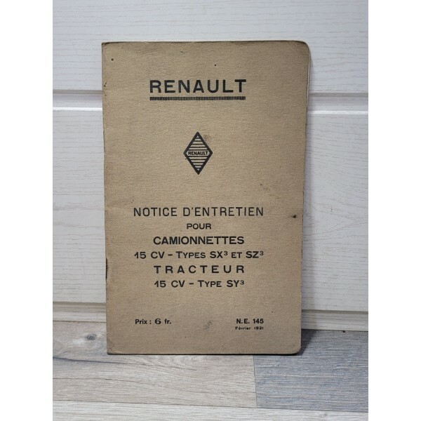 Renault Camionnette 15cv Sx3 Sz3 / Tracteur Sy3 -1931- Notice Entretien Ne145