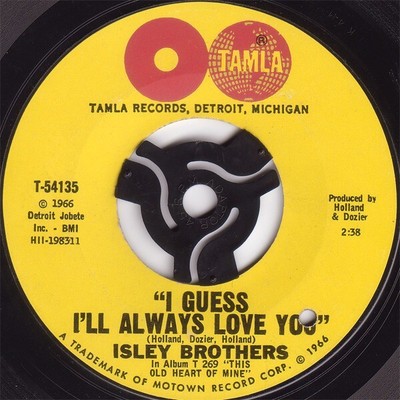 ISLEY BROTHERS~ I GUESS I'LL ALWAYS LOVE YOU~MINT I HEAR A SYMPHONY~ TAMLA~SOUL