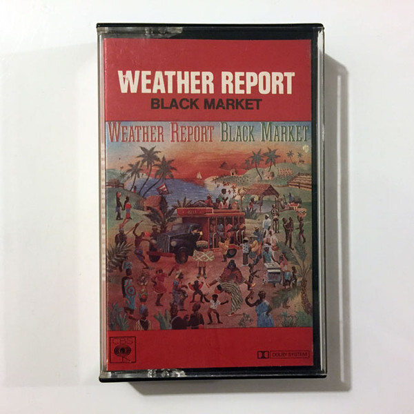 Weather Report Black Market - Cassette