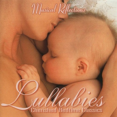 Musical Reflect... - Lullabies - Cherished Bedt... CD Ships WITH or WITHOUT Case