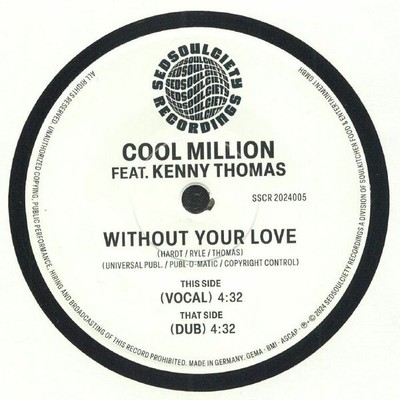 COOL MILLION FEAT KENNY THOMAS '' WITHOUT YOUR LOVE '' NEW UK 7 VINYL SOUL FUNK