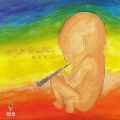 Uyama Hiroto / Waltz For Life Will Born 12'' Vinyl Hyde Out Productions HOR 047