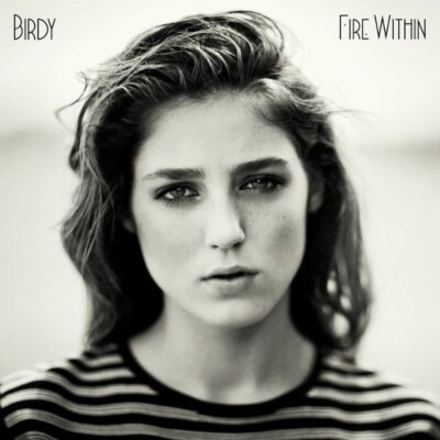 CD Birdy - Fire Within (Atlantic)