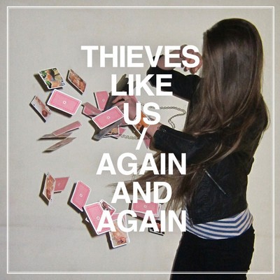 Thieves Like Us - Again And Again (CD, Album) (Very Good Plus (VG+)) - 327178461