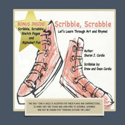 Scribble, Scrabble  Let's Learn Through Art And Rhyme!: Pre-School Art Coll...