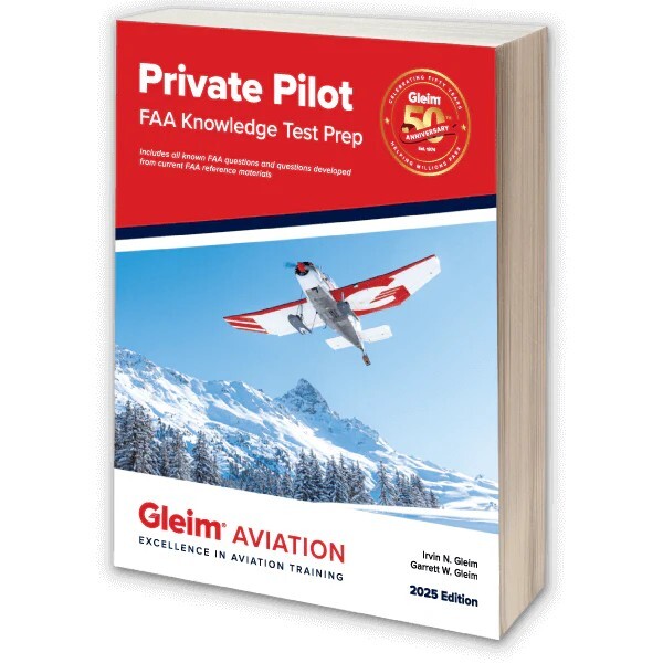 Gleim Private Pilot FAA Knowledge Test Prep - 2025 Edition
