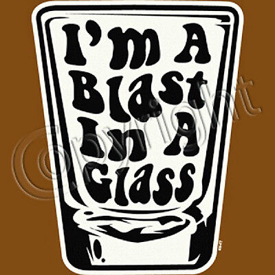 Blast In A Glass T Shirt  Choose Style, Size, Color Jersey Shore up to 4XL 10294