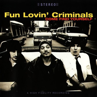 Fun Lovin' Criminals - Come Find Yourself (CD, Album)