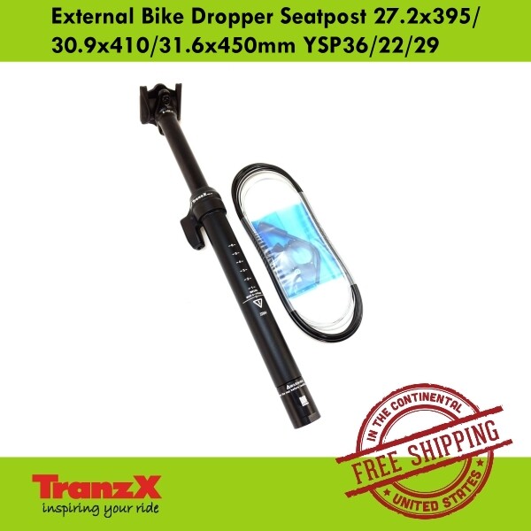 TranzX External Bike Dropper Post 27.2x395/30.9x410/31.6x450mm YSP36/22/29