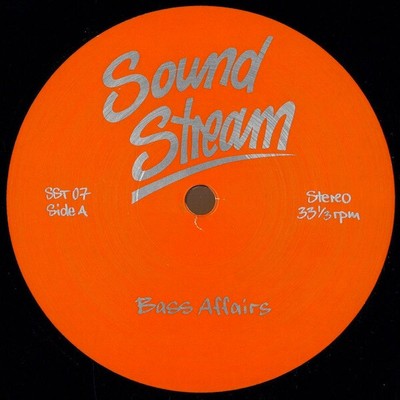 Sound Stream - Bass Affairs (12'')