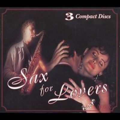 Sax for Lovers- The Seductive Sax Volume 3 (CD) Ships W/O Case OR W Case 