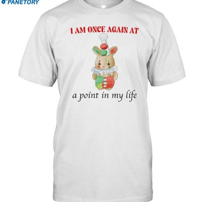 HOT SALE!! Jmcgg I Am Once Again At A Point In My Life Unisex T-Shirt