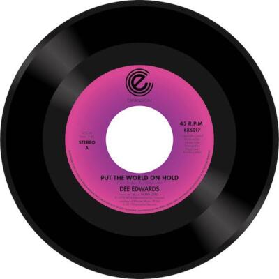 DEE EDWARDS Put The World On Hold - New Modern Soul 45 (Expansion) 70s *Listen