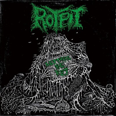 ROTPIT - LET THERE BE ROT   CD NEW