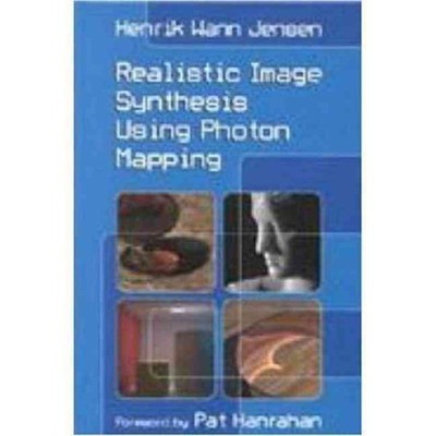 Realistic Image Synthesis Using Photon Mapping, Hardcover by Jensen, Henrik W...