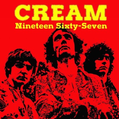 Cream 'Nineteen Sixty-Seven' (CD, 2018) FREE P+P