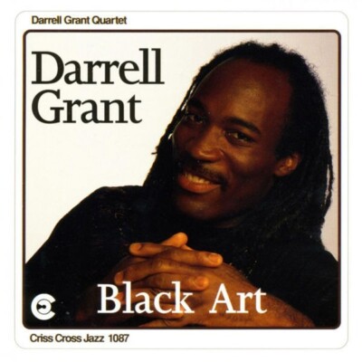 Darrell Grant Quartet   Black Art. Criss Cross Records. New and sealed.