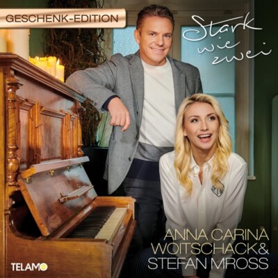 ANNA-CARINA & MROSS,STEFAN WOITSCHACK -STARK WIE ZWEI (GESCHENK EDITION) CD NEUF