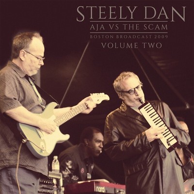 Steely Dan   Aja Vs The Scam - Boston Broadcast 2009 - V. 2 DLP (Black vinyl)