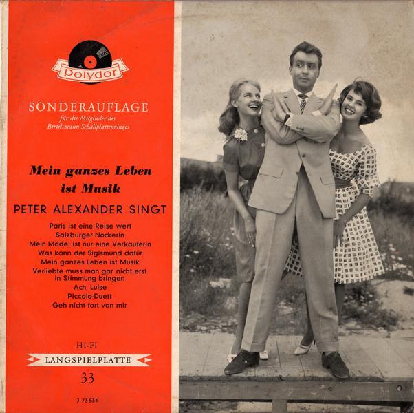 Peter Alexander Mein ganzes Leben ist Musik