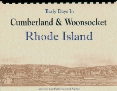 Cumberland Woonsocket Rhode Island 1878 History of State of RI + WPA new reprint