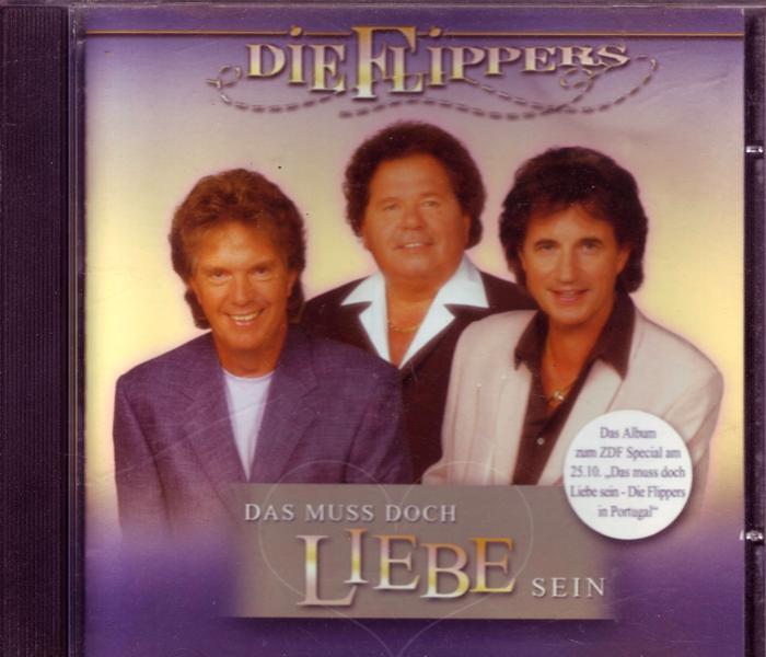 Die Flippers Das muss doch Liebe sein