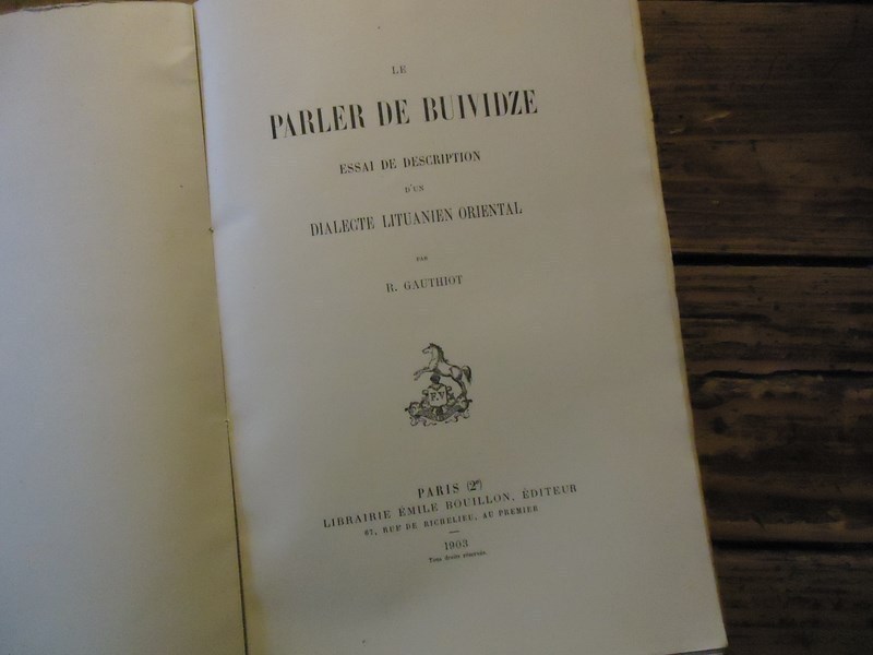 Langage Anciens  Le Parler De Buividze Dialecte Lituanien Oriental Gauthiot 1903