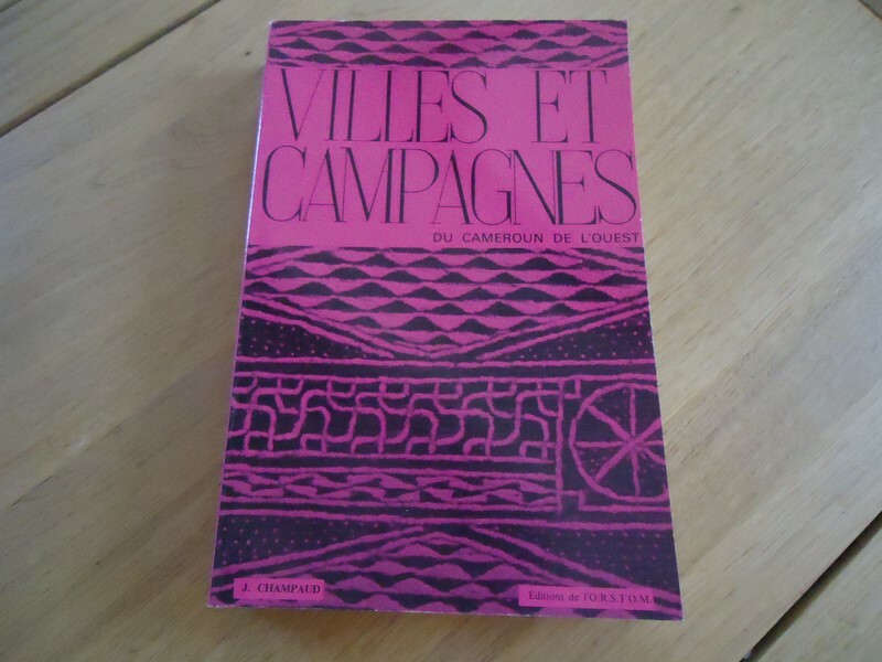Urbanisme Orstom Villes Campagnes Cameroun Champaud Cooperative Bocage Cafeier
