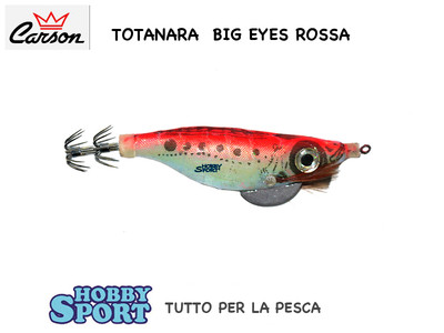 2 TOTANARE CARSON BIG EYES  MIS 3 COLORE ROSSA PESCA E SEPPIA CALAMARO