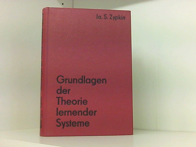 Grundlagen Der Theorie Lernender Systeme.